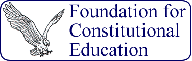 The Foundation for Constitutional Education